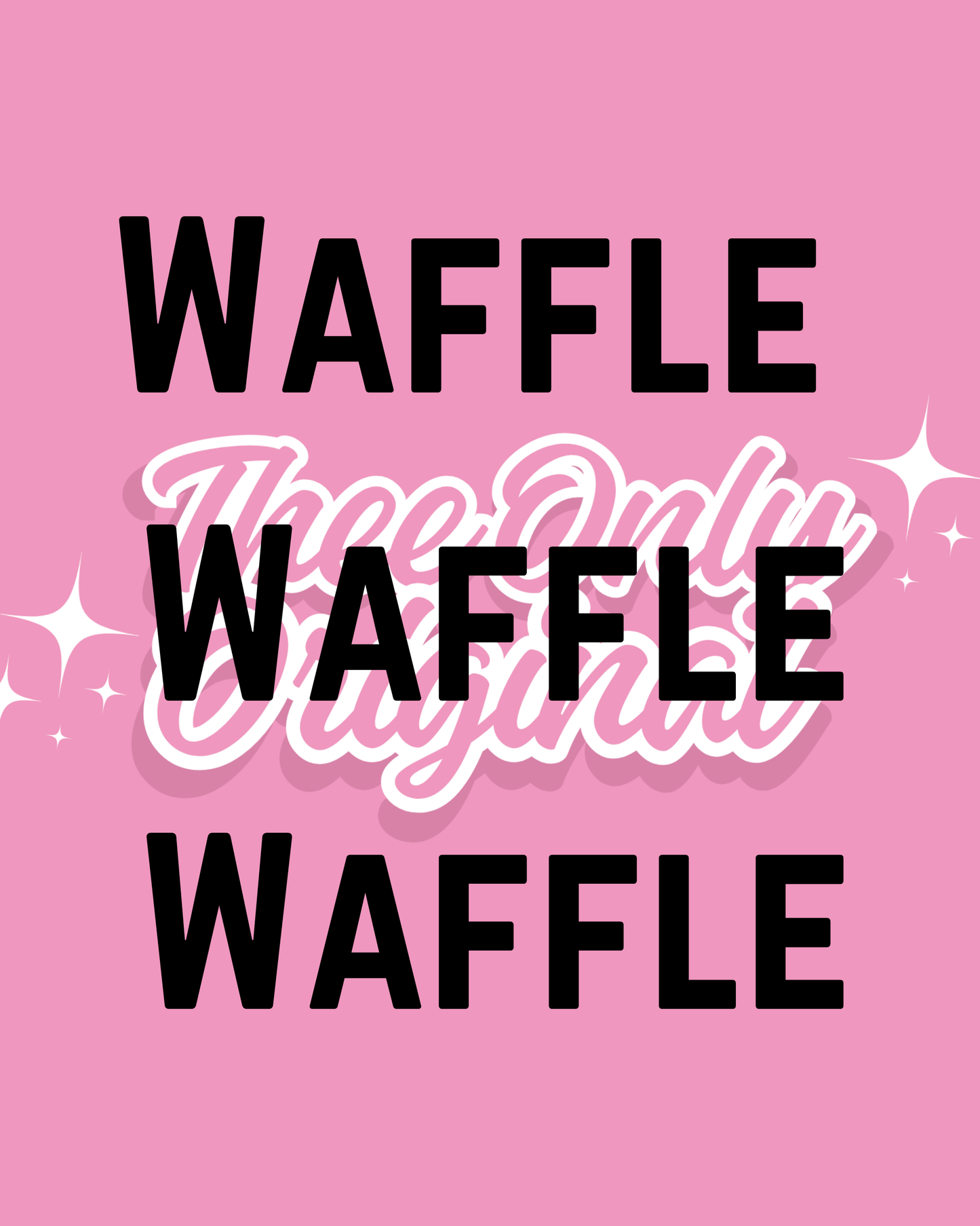 Waffle Waffle Waffle