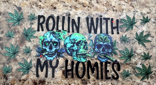 Rollin with my homies
