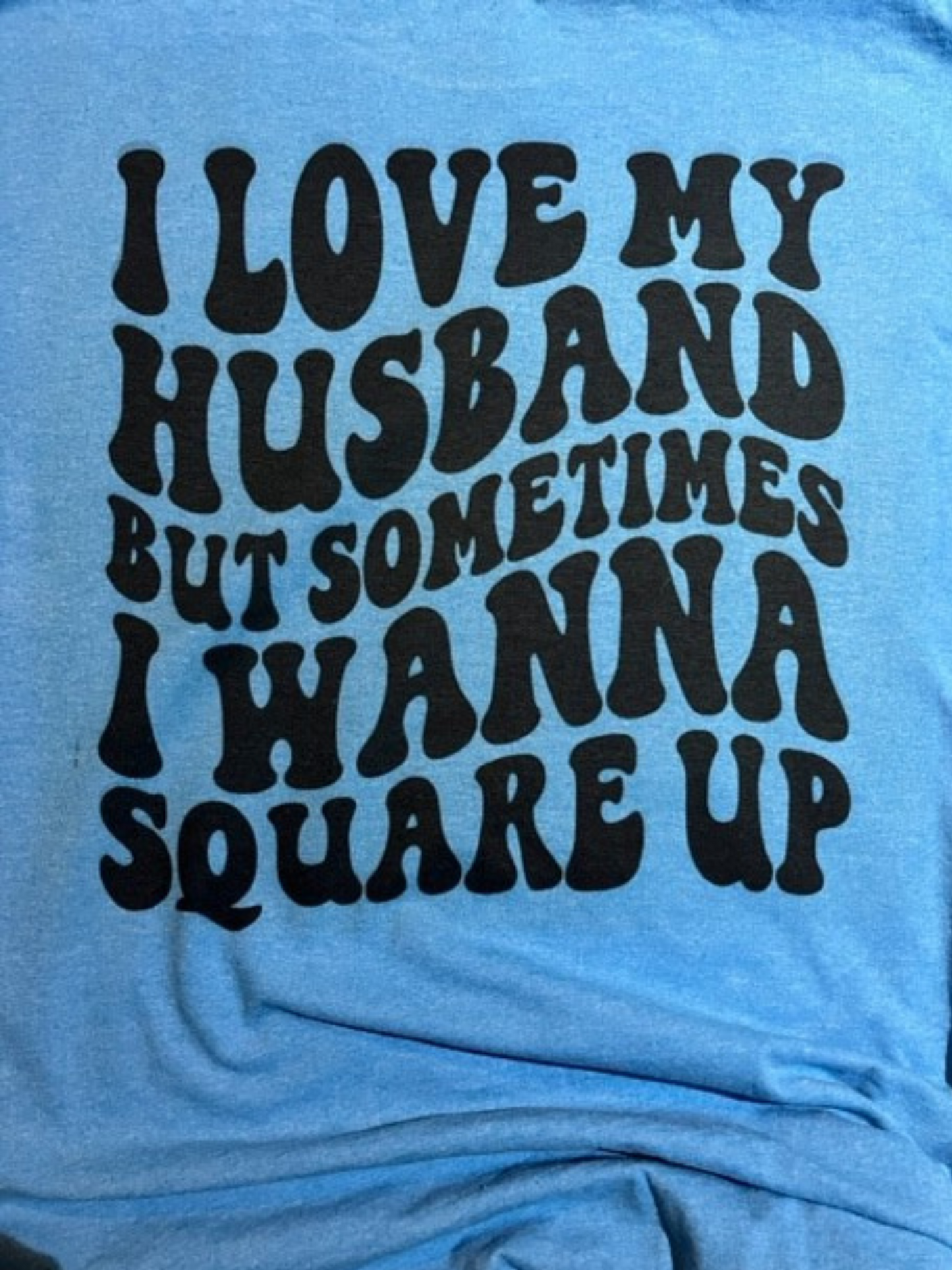 I love my husband Tshirt Front and Back design