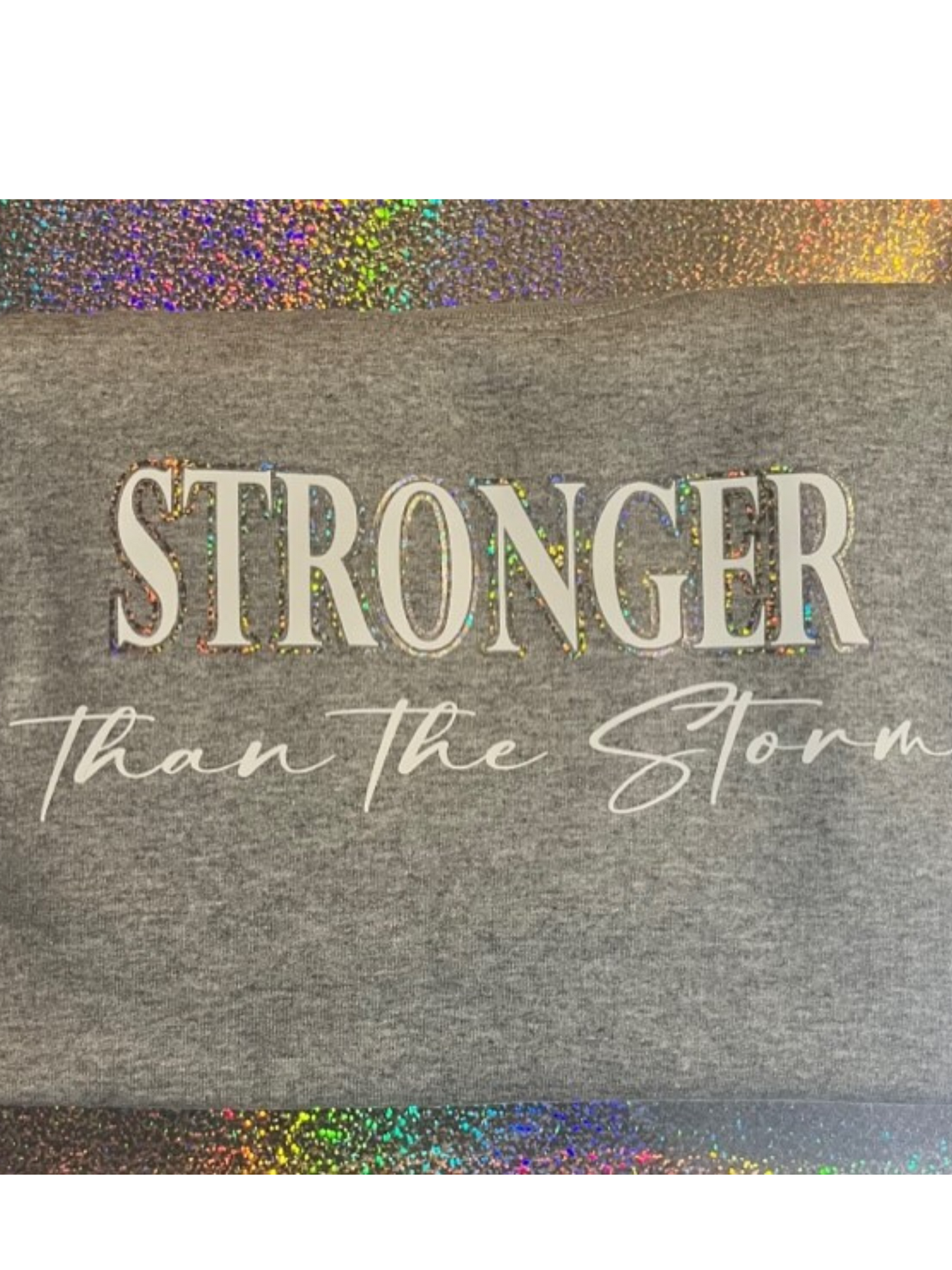 Stronger than the storm Crewneck