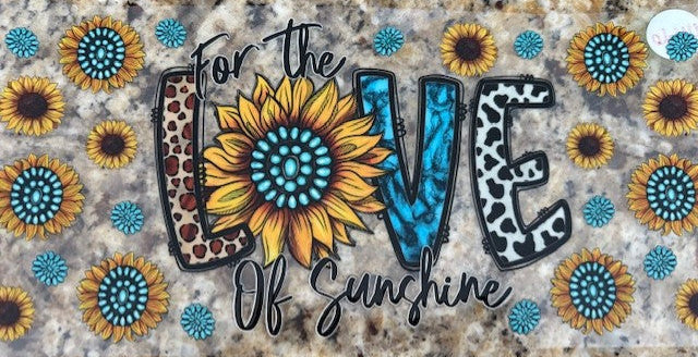 "For The Love of Sunshine"